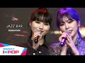 [Simply K-Pop] DREAMCATCHER(드림캐쳐) - Jazz Bar _ Ep.407