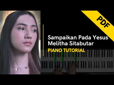 Not Angka Sampaikan Pada Yesus - Melitha Sitabutar Piano Tutorial