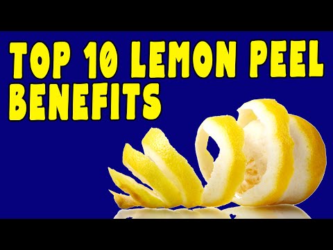 LEMON PEELS - 10 Amazing Benefits