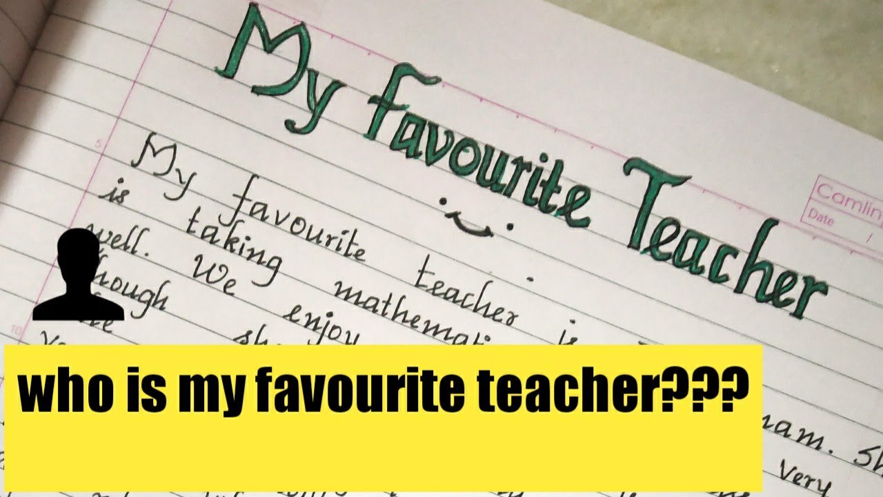 essay on my favourite teacher in english