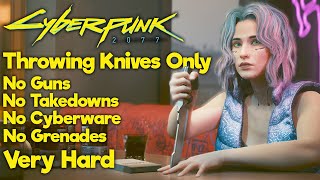 Cyberpunk 2077 Knives Only (Very Hard) PART 1