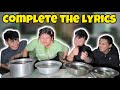 Complete the lyrics challenge with brothers  its me muskan 