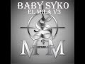 SinMarkasMusik - El Mila V3 (BABY SYKO)