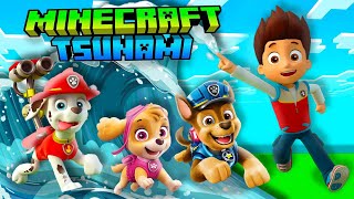 Minecraft PAW Patrol Vs Tsunami