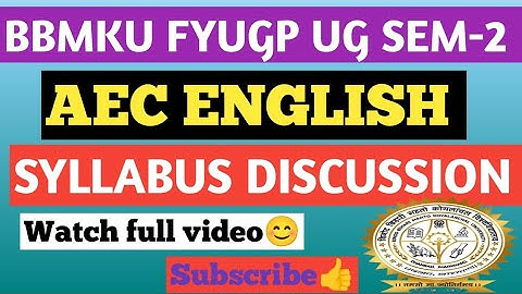 BBMKU FYUGP UG SEM-2 AEC ENGLISH SYLLABUS DISCUSSION (2024-28)