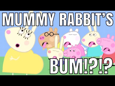 i edited peppa pig for mother’s day [part 15 ft. mummy rabbit’s bum] 🐰😜💞