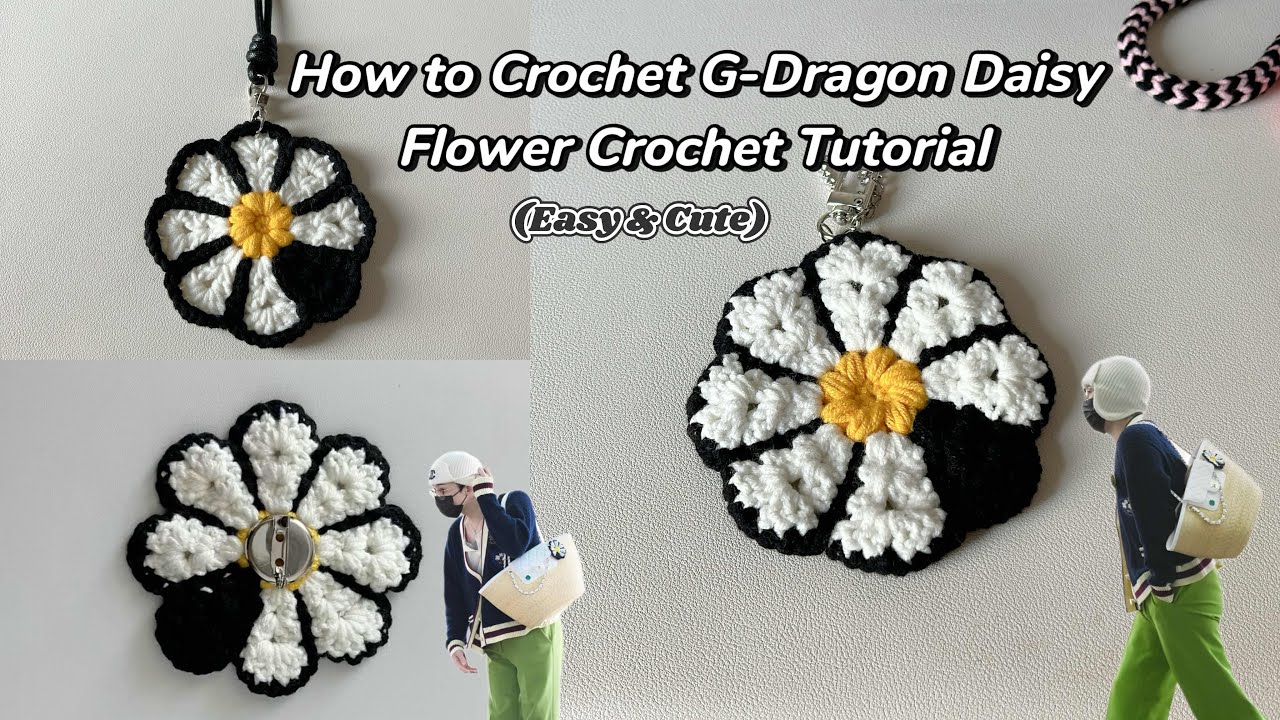 Hướng dẫn móc hoa cúc đơn giản như G-Dragon | How to Crochet G-Dragon Daisy | Easy Step-by-Step