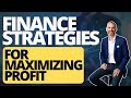 Finance strategies to maximize profit