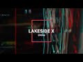 Lakeside X - Lifeline (Lyric Video)