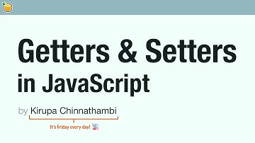 Getters and Setters in JavaScript