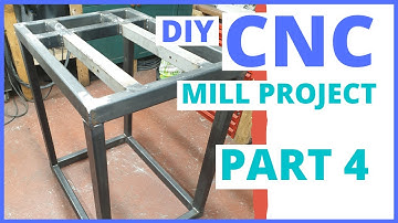 DIY CNC Milling Machine Build - (Part 4) - Building a Machine Stand and Mating the Axes