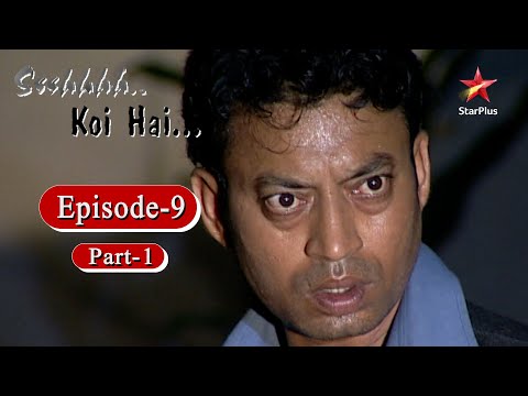 Ssshhhh...Koi Hai - Season 1 | Episode - 9 | From Reel to Real - Part 1