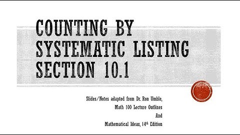 10.1 Counting By Systematic Listing