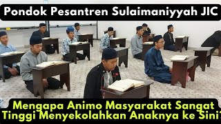 Apa Rahasianya Ponpes Sulaimaniyah Mendapat Animo Yang Tinggi Dari Masyarakat?