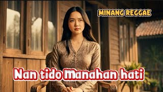 Nan Tido Manahan Hati  Zalmon versi Reggae Adem  Lagu Minang Legendaris Terbaru 2026