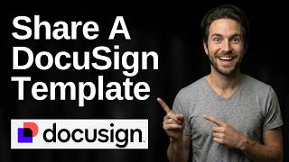 How To Share A DocuSign Template (2026 Easy Guide)
