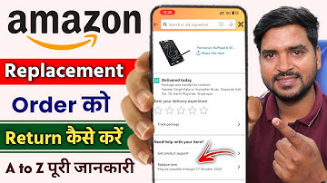 Amazon Replacement Order Ko Refund Kaise Le | Replacement Ordered Refund Process | @HumsafarTech
