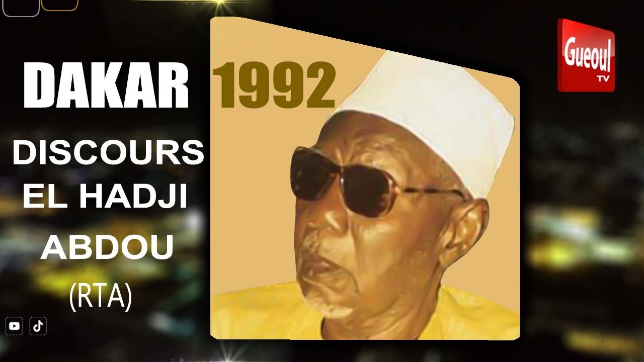 Le Discours Puissant de Mame Abdou Aziz Dabakh en 1992… Une Vérité Qui Résonne Encore Aujourd’hui