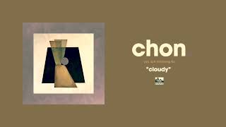 Chon - Cloudy [Lower Tuning/Pitched Down]