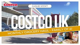 COSTCO UK MONTHLY GROCERY HAUL | Family of 4 trying out Farnborough Costco!