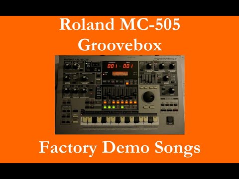 Roland MC-505 - Démos internes - Factory Demo Songs