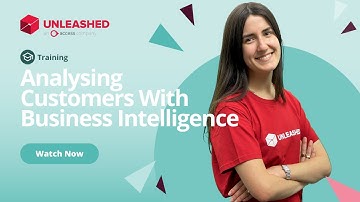 Analysing Customers With Business Intelligence  | Unleashed Inventory Management Training Academy