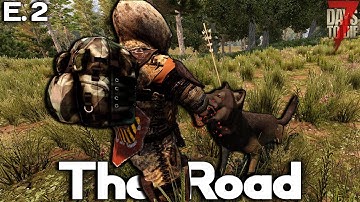 "Bite Me" - The Road (E.2) - 7 Days to Die Gameplay Series (Romero Mod)