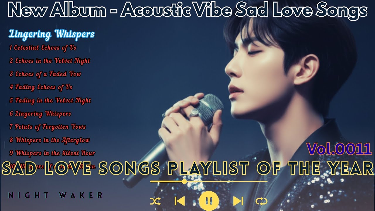 Lingering Whispers - Sad Love Songs Playlist | Beautiful Emotional Love Songs & Relaxing Music