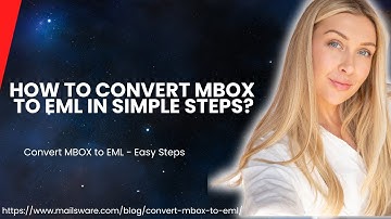 How to Convert MBOX Files to EML Format: Easy Steps