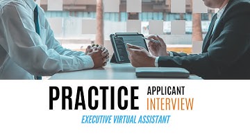 Practice Applicant Interview 002 - Executive Virtual Assistant #VAjobsPhilippines