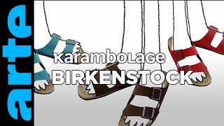Birkenstock - Karambolage - ARTE