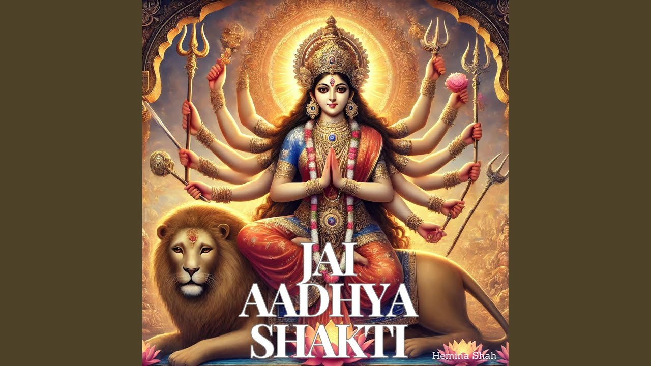 Jai Aadhya Shakti Aarti - YouTube