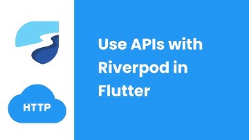 APIs in Flutter using Riverpod | Tutorial for Absolute Beginners