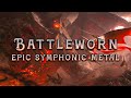 Battleworn epic symphonic metal