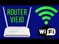 Usar router viejo para extender el Wifi | TUTORIAL FÁCIL