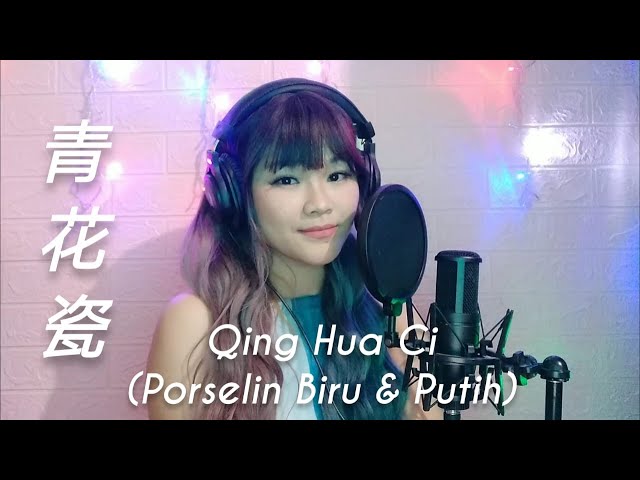 青花瓷 Qing Hua Ci - Jay Chou 周杰倫 | Cover by Licya Cendrasyca 曾丽嘉  [Lirik & Terjemahan] class=