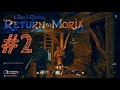 Lord of the Rings "Return to Moria"  "KoopSpiel mit LukasC1" #2