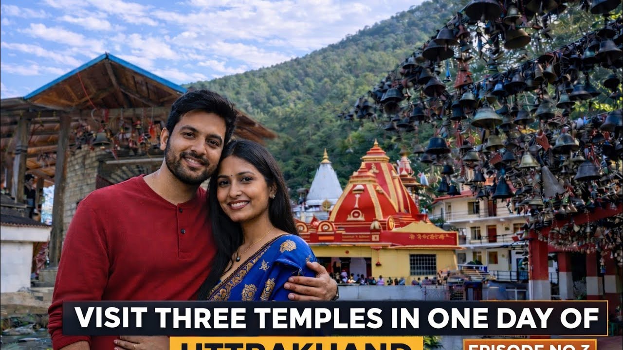 “Visiting 3 Temples in One Day 🛕✨ | Uttarakhand Travel Vlog | EP 3”