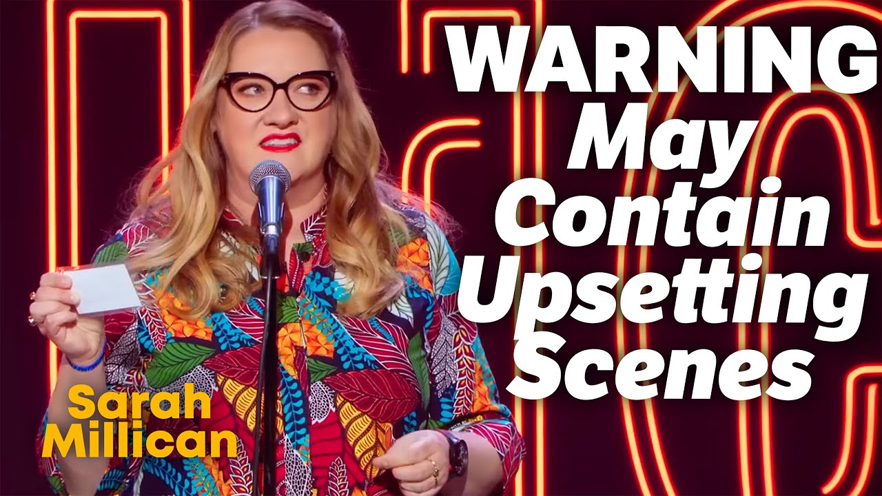 Some Hilariously Upsetting Scenes | Sarah Millican