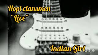 Hopi Clansmen - Indian Girl "Live"