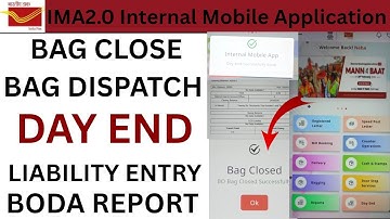 IMA IT2.0 BAG CLOSE, BAG DISPATCH, DAY END, LIABILITY ENTRY, BODA REPORT BY BPM GDS #postoffice #gds