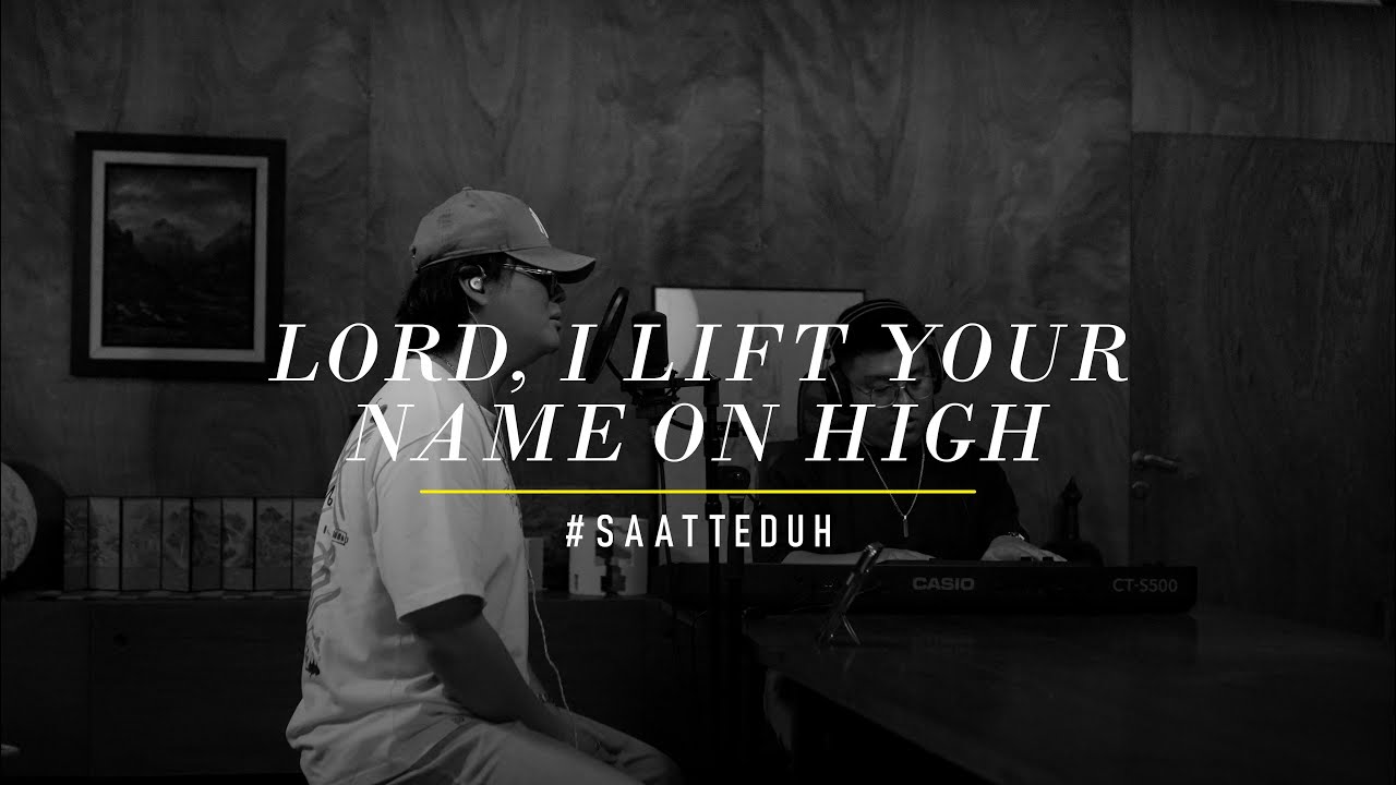 #SaatTeduh - Lord I Lift Your Name On High (Yeshua Abraham) #SaatTeduh - Lord I Lift Your Name On High (Yeshua Abraham)