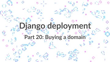 Simple Django Deployment (part 20) - Buying a domain