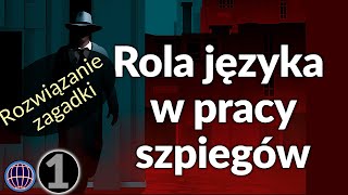 Rozwiązanie zagadki kontrwywiadowczej | Republika Języka