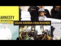 Saudi Arabia Crackdown Saudi Arabia Crackdown