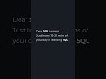 Dear SQL Learner, You Need This