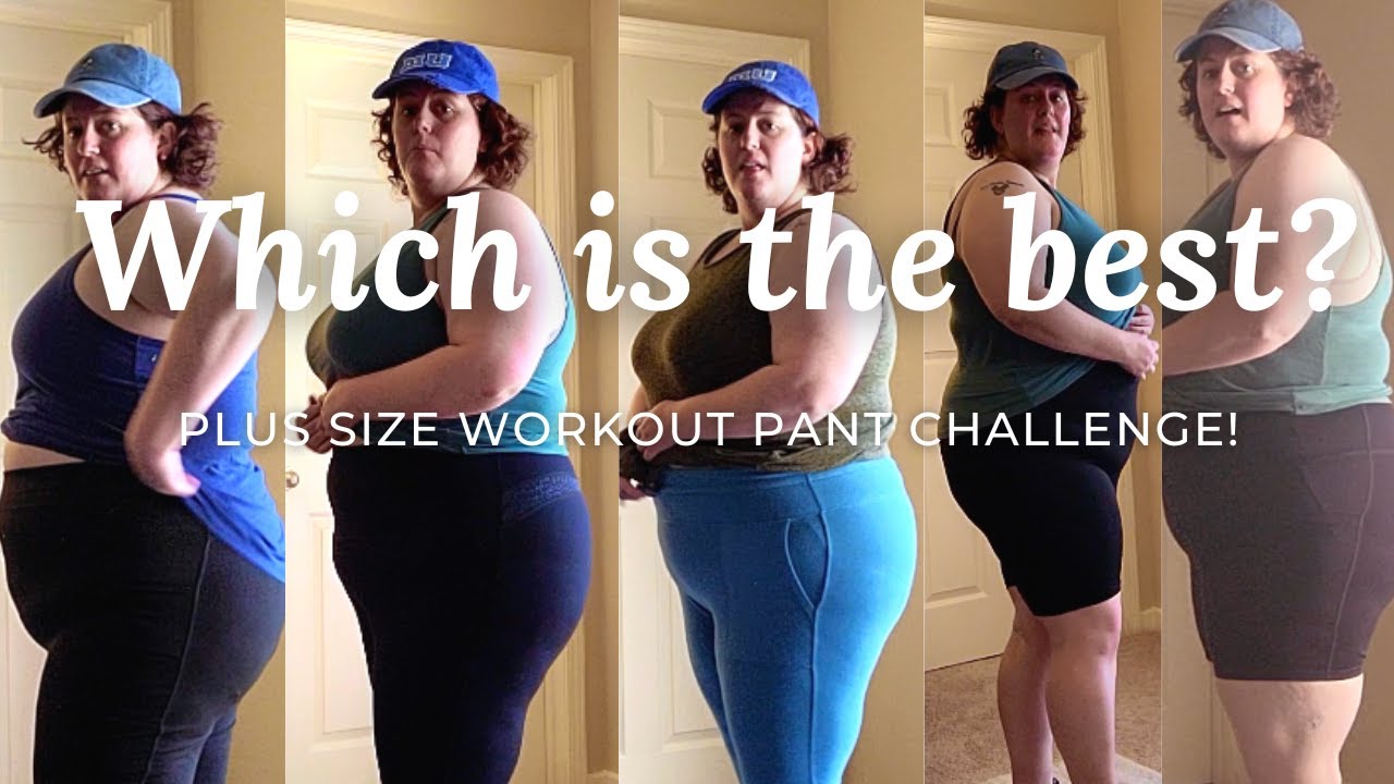 WORKOUT & REVIEWS OF PLUS-SIZE ACTIVEWEAR / What Are The Best Plus-Size  Workout Pants? 