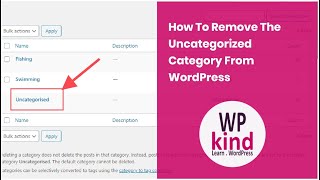 How To Remove The Uncategorized Category From WordPress