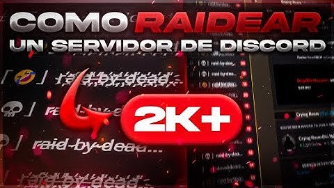 COMO RAIDEAR UN SERVIDOR DE DISCORD FACIL 2024 - MEJOR BOT DE RIAD