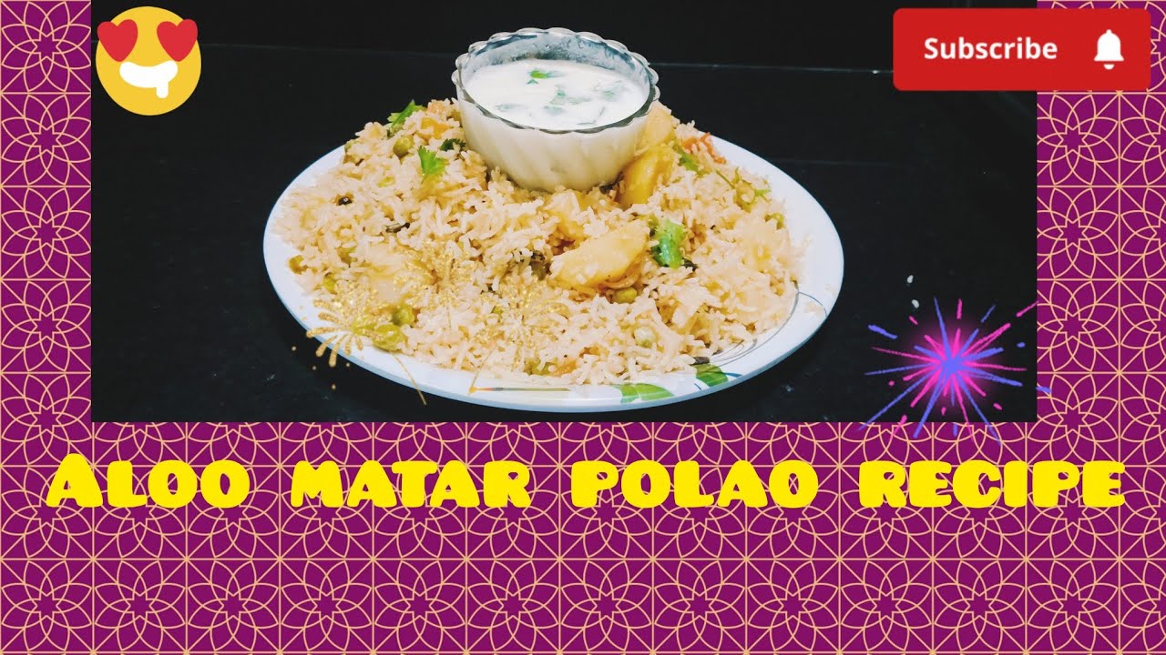 Aloo Matar Palao recipe,| आलू मटर पोलाओ बनाने का तरीका Veg Pulao